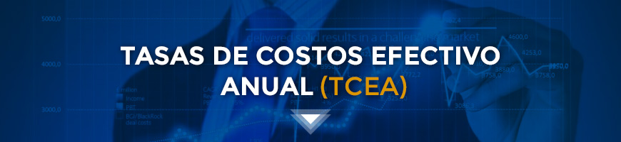 Tasas de Costo Efectivo Anual TCA